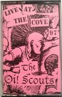 The Oi Scouts : Live at the Cove 1997